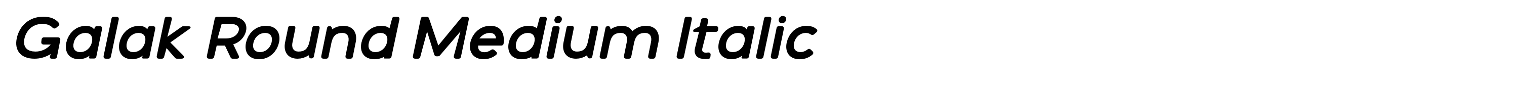Galak Round Medium Italic